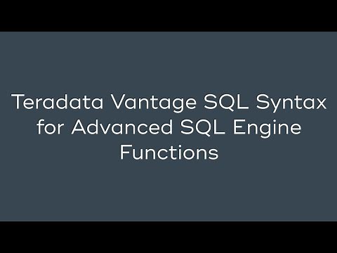 Teradata Vantage SQL Syntax for Advanced SQL Engine Functions
