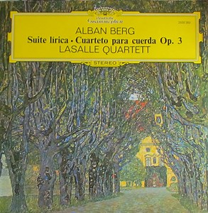 Lasalle Quartett / Alban Berg - Lyrische Suite - Streichquartett Op. 3 (Lyric Suite - String Quartett, Op. 3)
