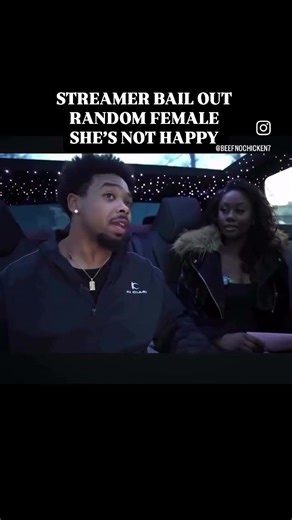 STREAMER BAIL OUT RANDOM FEMALE SHE’S NOT HAPPY