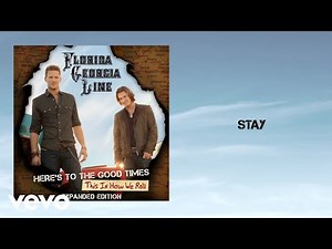 Florida Georgia Line - Stay (Lyric Video)