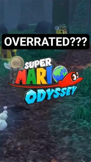 Is Super Mario Odyssey Overrated?