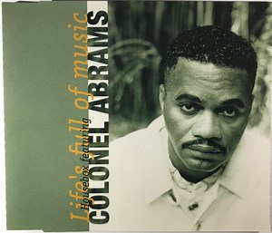 Housebox Featuring Colonel Abrams - Life's Full Of Music