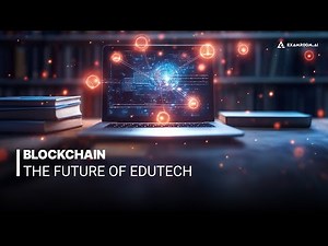 How Blockchain is Transforming the Future of Learning? | ‪@ExamRoomAI‬