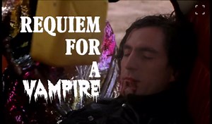 Requiem for a Vampire - Trailer