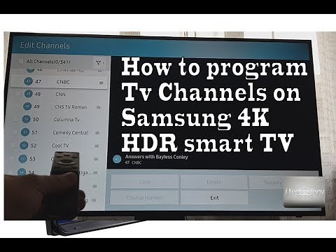 How to program Tv Channels on Samsung 4K HDR smart tv, tips and tricks