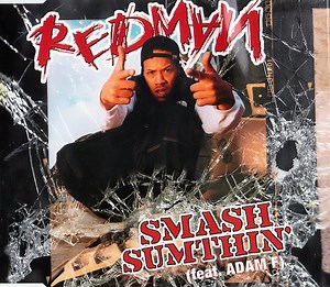 Redman - Smash Sumthin'