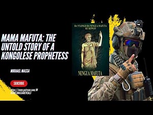 Mama Mafuta: The Untold Story of a Kongolese Prophetess