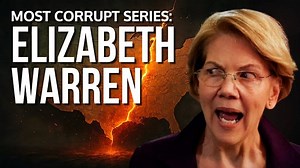Most Corrupt Series: Elizabeth Warren | Forgotten History