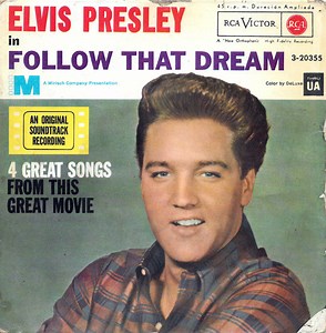 Elvis Presley - Follow That Dream