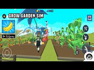 Grow Garden Sim - Android Gameplay