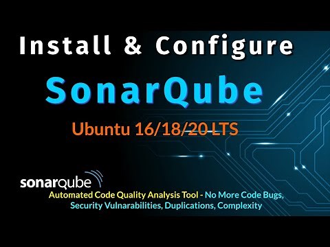 Install and Configure SonarQube 8 On Ubuntu 20.04 / 18.04 / Debian