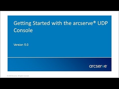 Getting Started with Arcserve Unified Data Protection Console