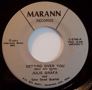 Julie Grafa And Gary Good Quartet - Getting Over You