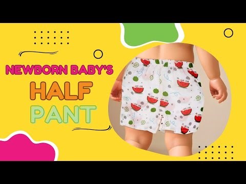 "Stitch Newborn Baby's Half Pant (0-2 Months) | Easy Sewing Tutorial"