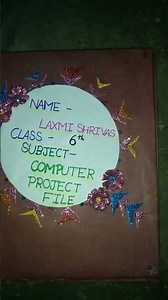 class 6 computer project file #short## made by Saloni 🤘👌🙂😎👍💯😎👍😎