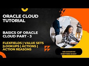 Oracle Fusion Tutorial |Lets Learn Oracle | Cloud HCM | Value Set | FlexFields |Lookups | Part 3