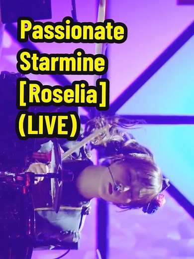 Roselia - Passionate Starmine Live Performance