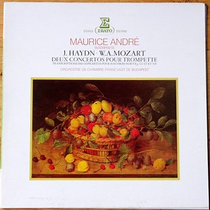 Maurice André / Haydn / Mozart - Deux Concertos Pour Trompette - Haydn : Concerto En Ut Majeur / Mozart : Concerto En Ut Majeur