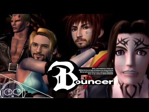 The Bouncer | Sora-té au secours de Dominique ‪@squallouxd‬ [PS2] [LET'S PLAY] [FR]