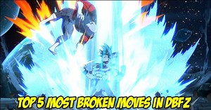 What are the 'most broken' moves in Dragon Ball FighterZ right now?