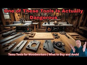 Temu Woodworking Tools Review | Hidden Gems or Dangerous Junk?