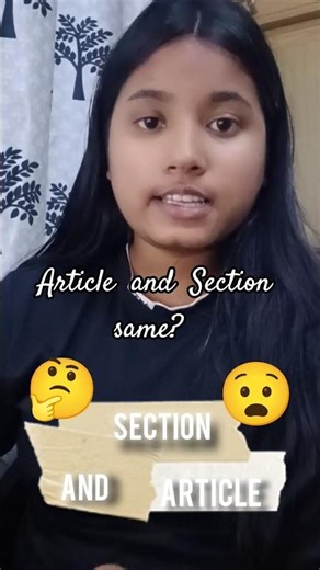 Article = Constitution & Section = Statute/Act #study #law #shorts