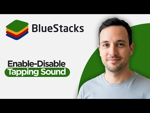 How to Enable Disable Bluestacks Tapping Sound (2026 Full Guide)