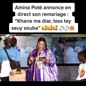 Amina Poté annonce en direct son remariage : “Khana ma diar, tass tay seuy souba” | Dakarbuzz