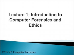 01- Introduction To Computer Forensics And Ethics ( PART1 )