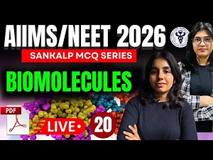 Biomolecules MCQs for NEET 2026 | AIIMS BSc Nursing & Paramedical Entrance Exam Biology MCQ Class