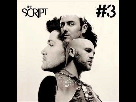 The Script - If You Could See Me Now
