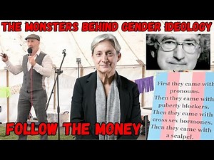 Gender Ideology, John Money & Judith Butler EXPOSED - Full Talk at the Weekend Truth Festival