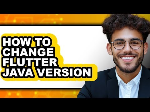 How to Change Flutter Java Version - Full Guide