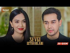 Sevgi iztiroblari 35-qism (milliy serial) | Севги изтироблари 35 (миллий сериал)