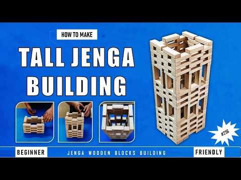 How to Make a Tall Jenga Building Without Falling 🏗️ | Tutorial #256 | #jengablocksdiys #tutorial