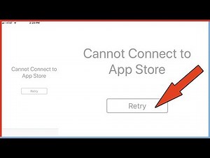 Cannot Connect To App Store - Retry - Apple App Store Is Down - Fix Cannot Connect To App Store