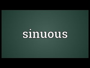 Sinuous Meaning