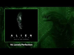 18. Lonely Perfection | Alien Covenant (OST)