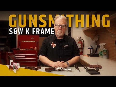 Smith and Wesson K Frame Revolver: the Gunsmith’s Bench
