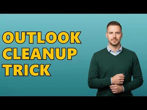 How Do I Empty The Deleted Items Folder In Outlook?