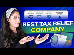 Best Tax Relief Company: How to Choose the Right Firm (Don't Get Scammed!)