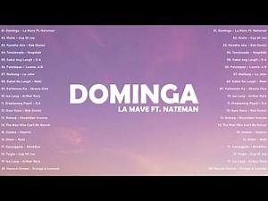 🎧 💫 Dominga - La Mave ft. Nateman 💞 Viral OPM Love Songs 2025 | Best Hugot Hits on Spotify & YouTube