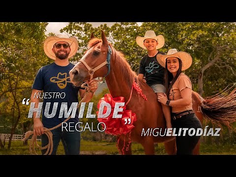 Miguelito Díaz - Nuestro Humilde Regalo (Vídeo Oficial)
