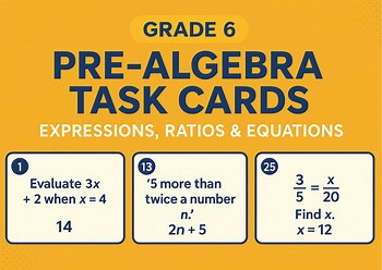 Grade 6 Pre-Algebra Task Cards | Expressions, Equations, Ratios & Inequalities