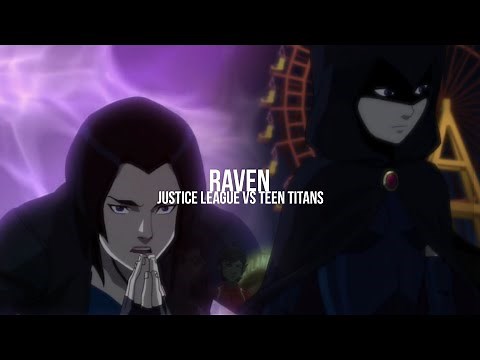 Raven scene pack | Justice League VS Teen Titans