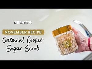 Oatmeal Cookie Sugar Scrub Recipe