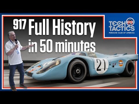 The Definitive History of the Porsche 917 | Tech Tactics