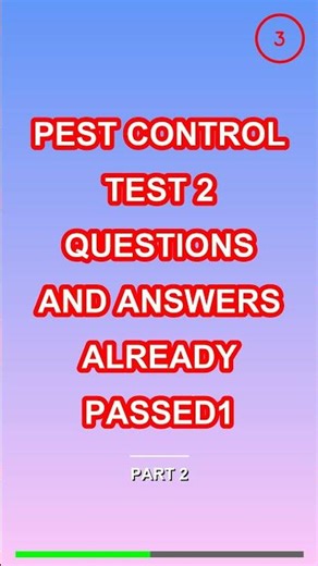 Pest Control Test 2 Questions and Answers Already