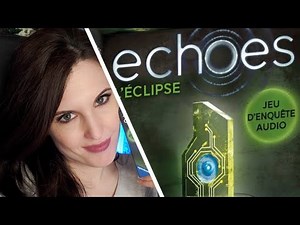 🔎 [J2S Enquête] ECHOES : L'éclipse !