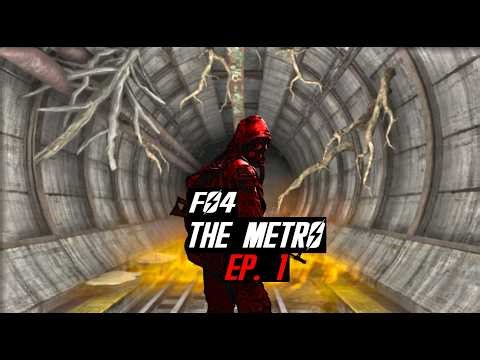 Fallout 4 - (MODDED GAMEPLAY) The Metro (QUEST MOD) EP. 1